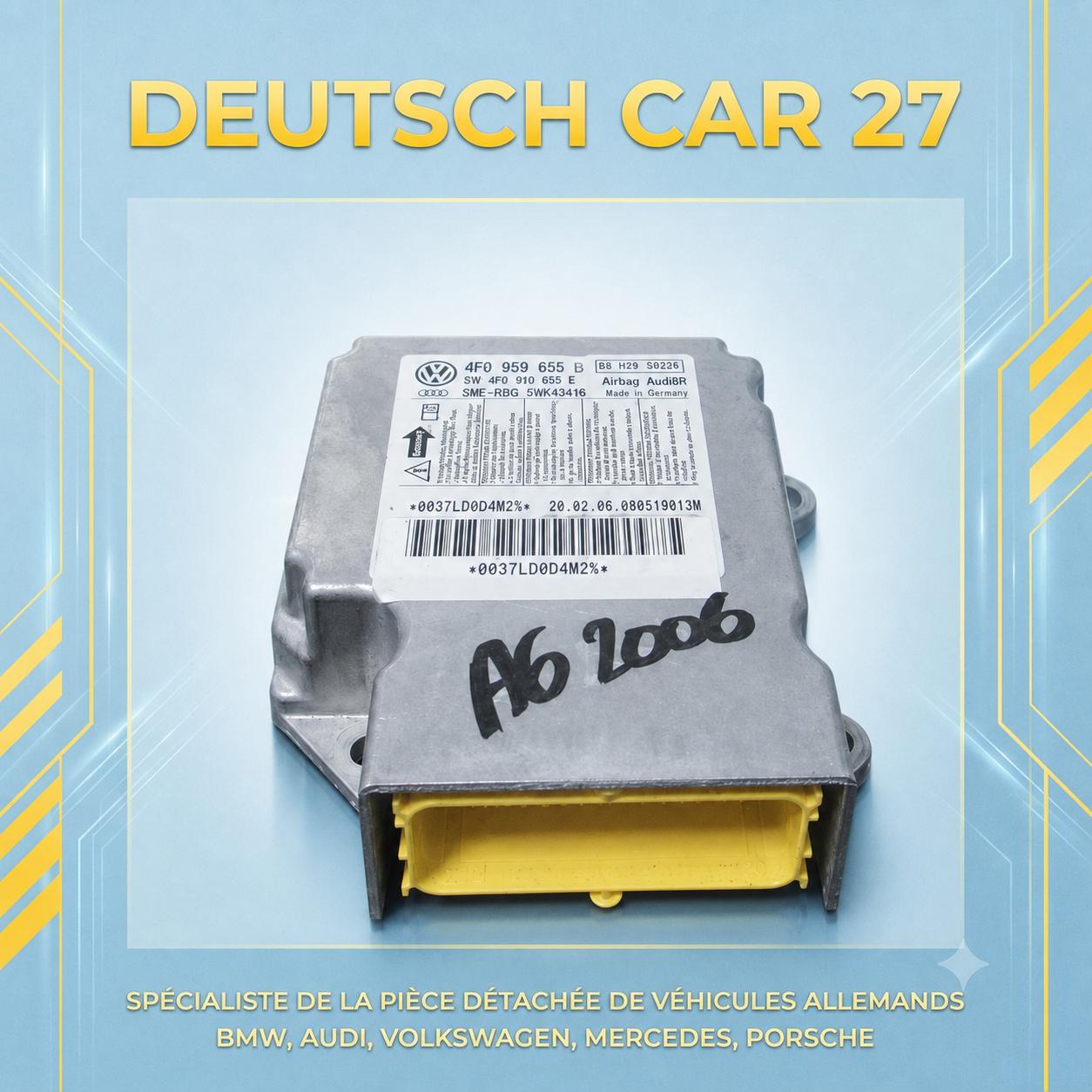 calculateur d'air bag de AUDI A6 2006 référence 4F0959655B